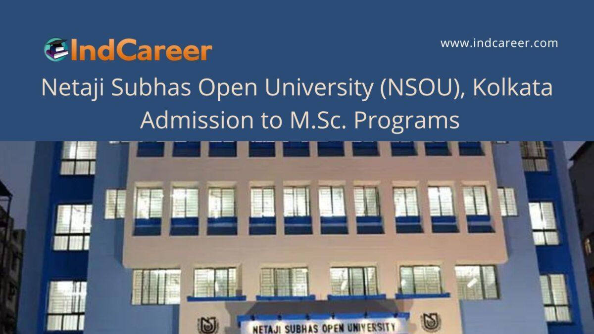 NSOU, Kolkata announces Admission to M.Sc. Programs