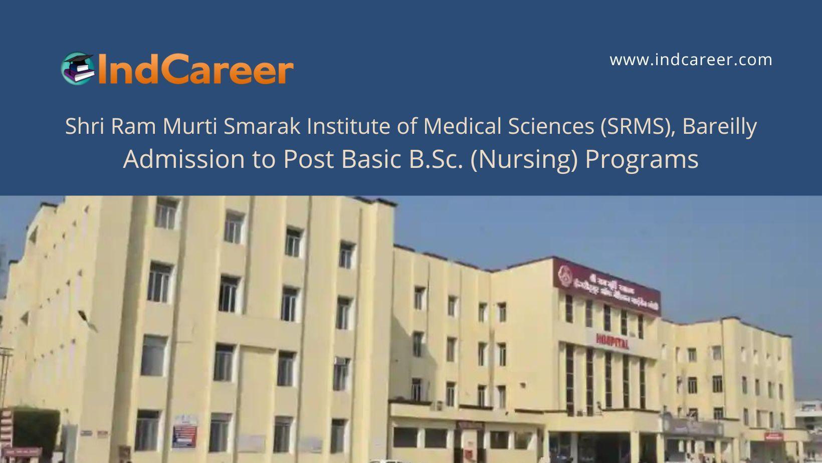 SRMS, Bareilly announces Admission to Post Basic B.Sc. (Nursing) Programs