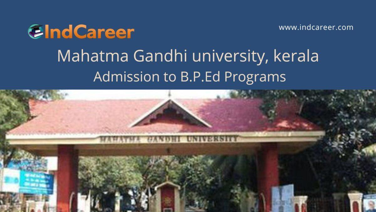 Mahatma Gandhi University Kerala B.P.Ed Admission