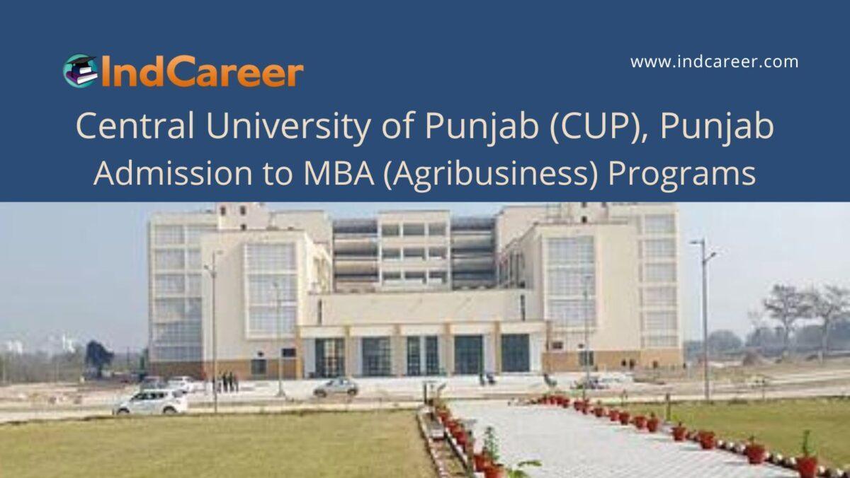 CUP, Punjab announces Admission to MBA (Agribusiness) Programs