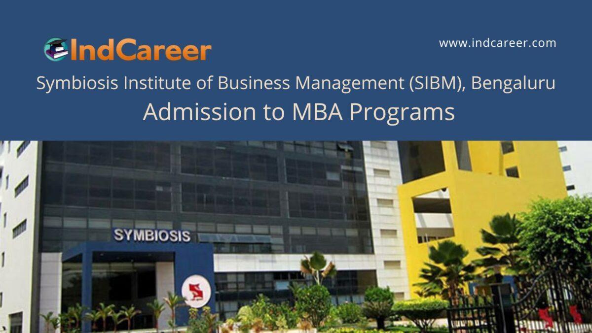 SIBM, Bengaluru announces Admission to MBA Programs