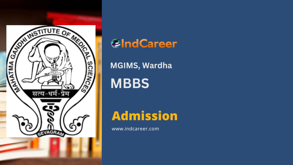 Mahatma Gandhi Institute of Medical Sciences (MGIMS) MBBS Admission