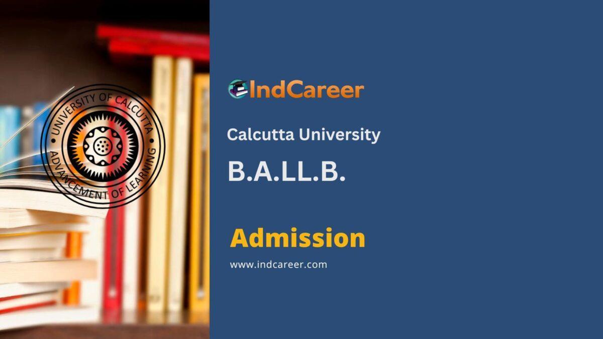 Calcutta University Kolkata announces Admission to B.A.LL.B. Programs !year