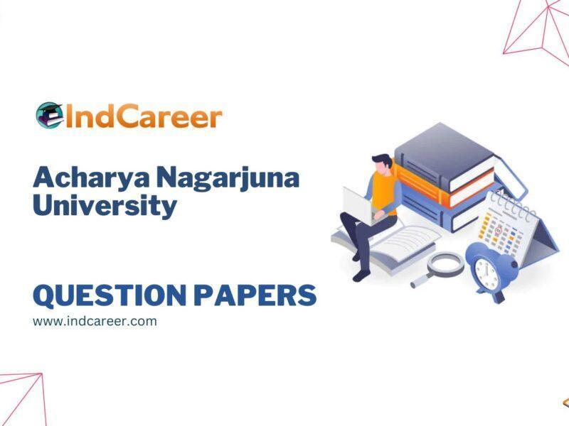 Acharya Nagarjuna University Question Papers