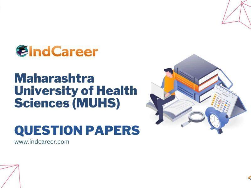 Maharashtra University of Health Sciences (MUHS) Question Papers