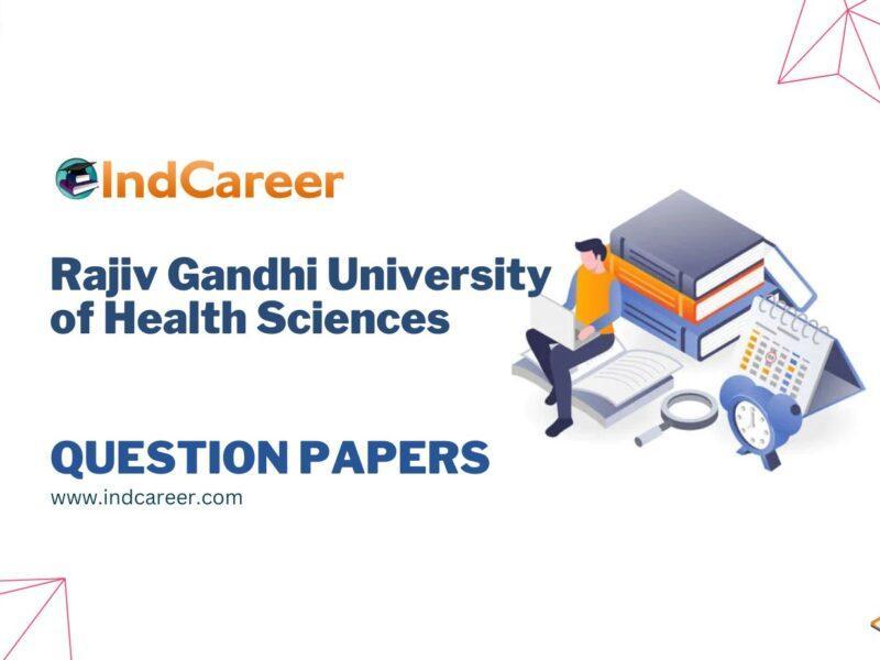 Rajiv Gandhi University of Health Sciences Question Papers