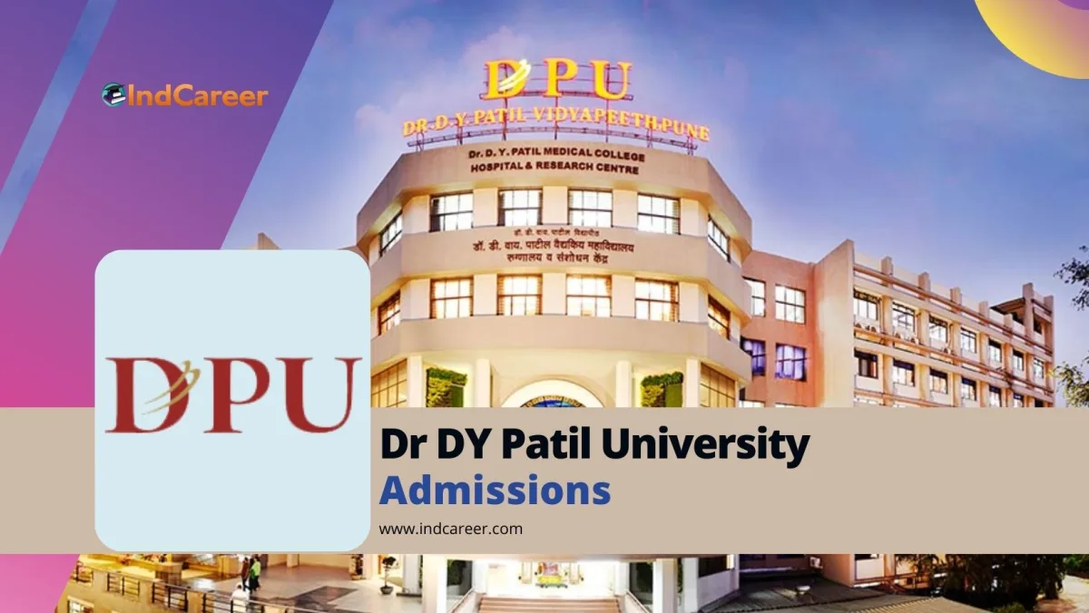 Dr DY Patil University (DPU Pune): Courses, Admission Details, Eligibility, Dates, Application Process, Fees