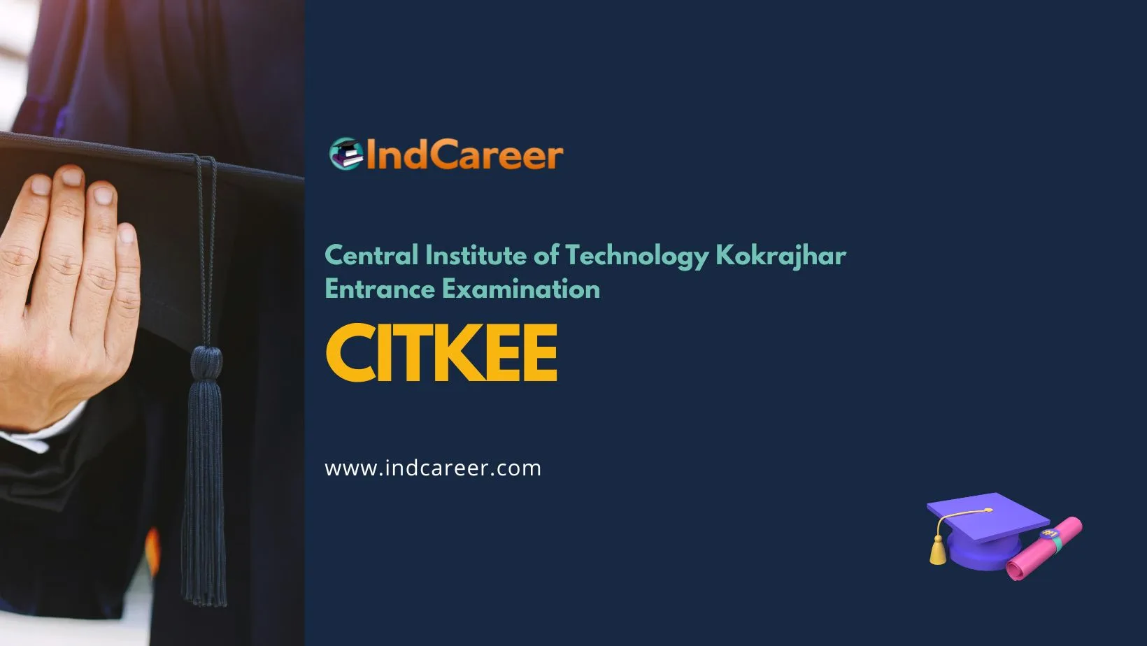 Central Institute of Technology Kokrajhar Entrance Examination (CITKEE)