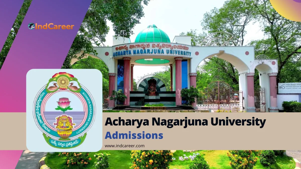 Acharya Nagarjuna University: Courses, Eligibility, Admission Process