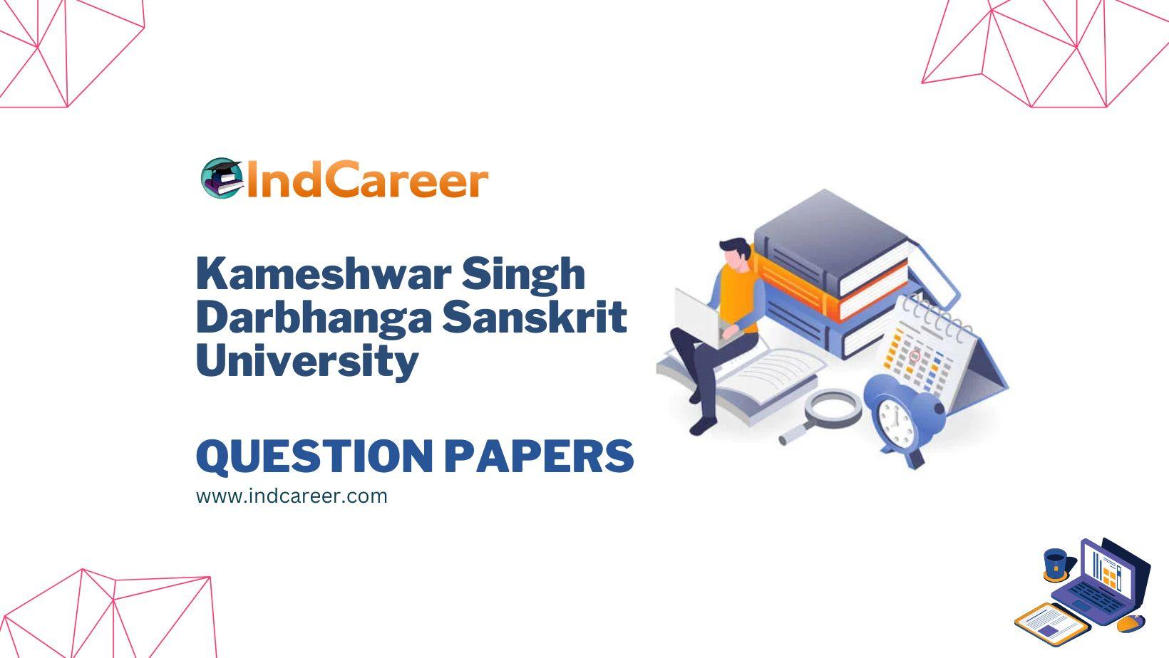 Kameshwar Singh Darbhanga Sanskrit University Question Papers