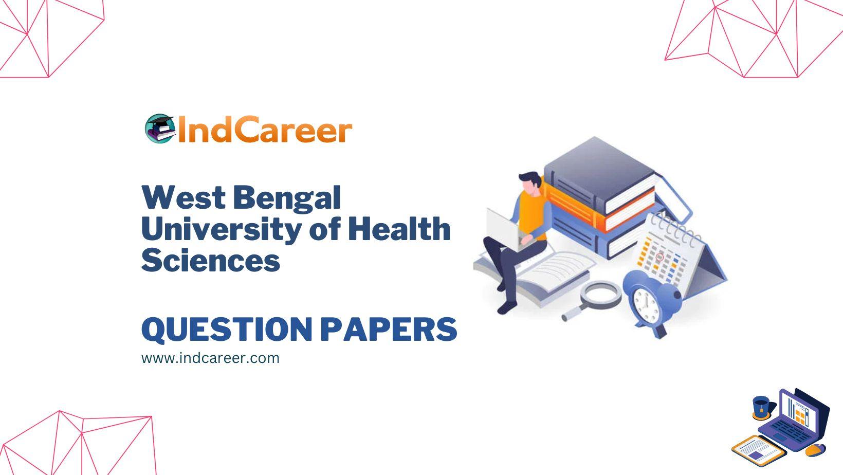 West Bengal University of Health Sciences Question Papers