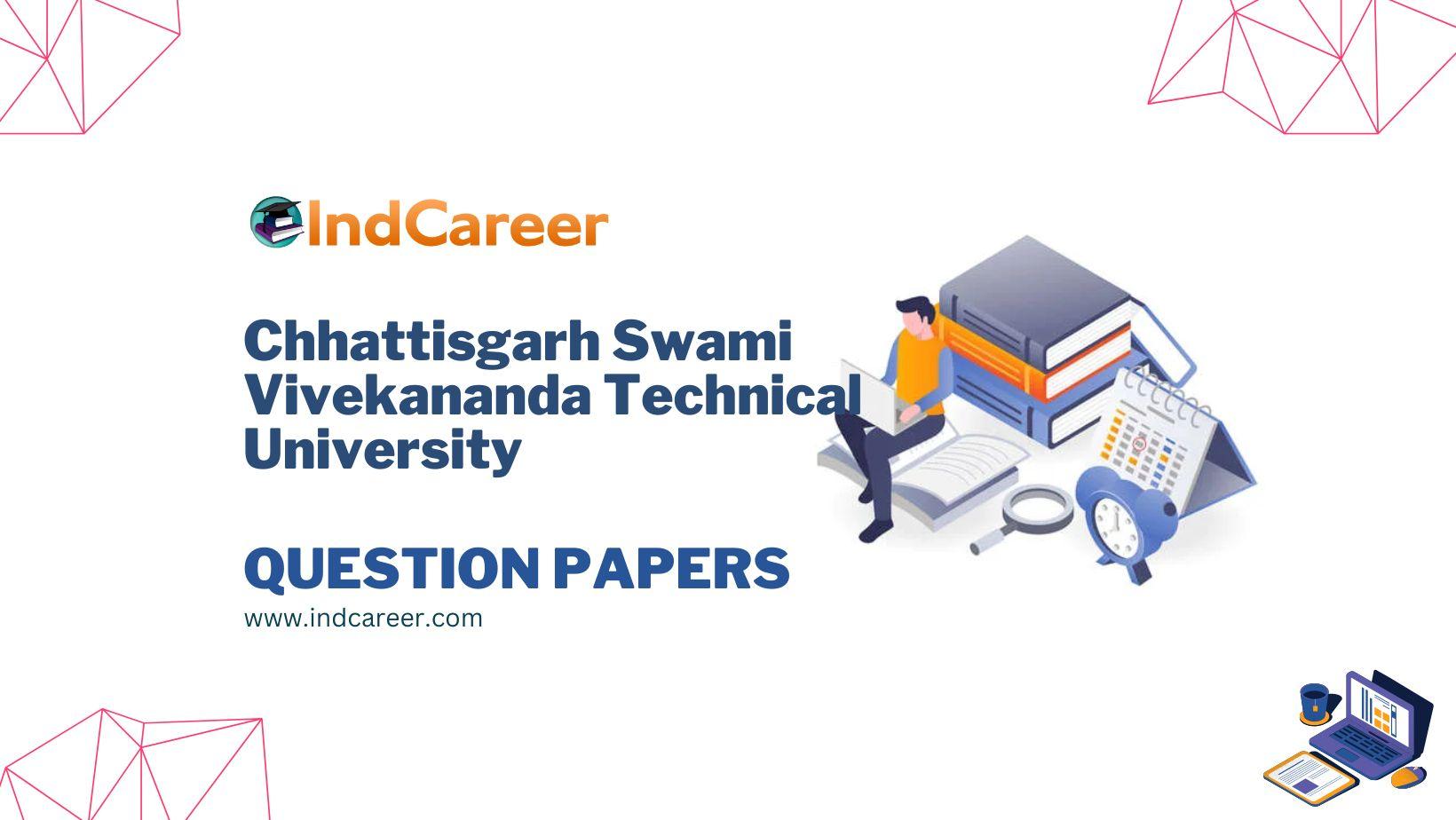 Chhattisgarh Swami Vivekananda Technical University Question Papers