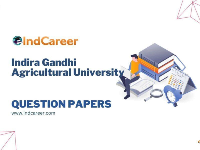 Indira Gandhi Agricultural University Question Papers