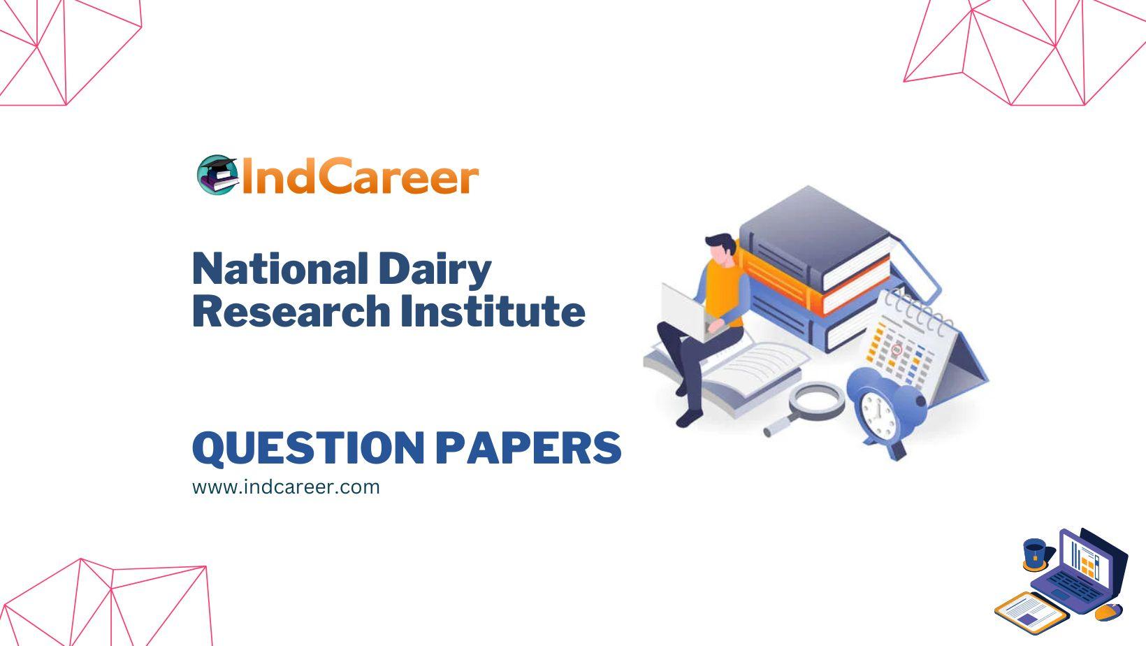 National Dairy Research Institute Question Papers