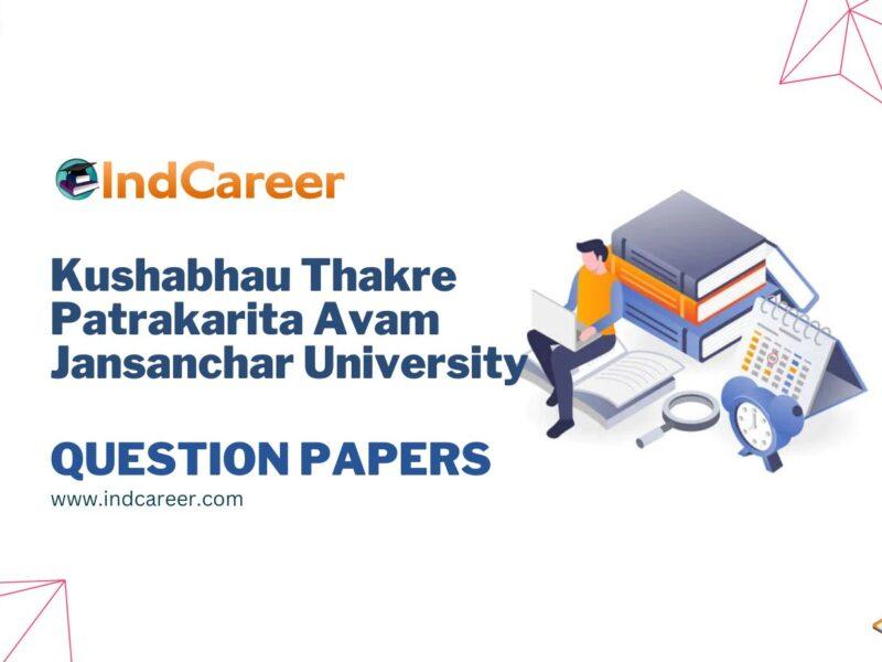 Kushabhau Thakre Patrakarita Avam Jansanchar University Question Papers