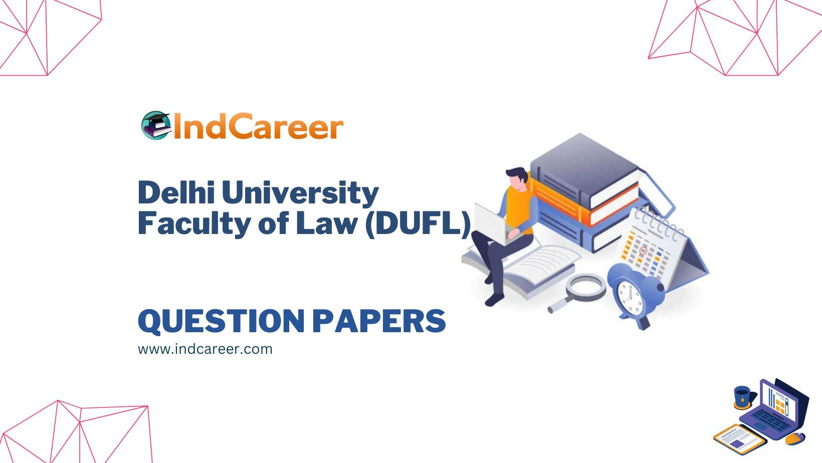 Delhi University Faculty of Law (DUFL) Question Papers