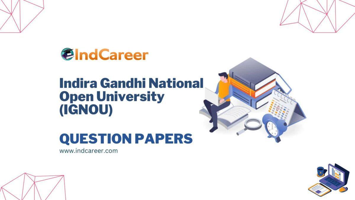 Indira Gandhi National Open University (IGNOU) Question Papers