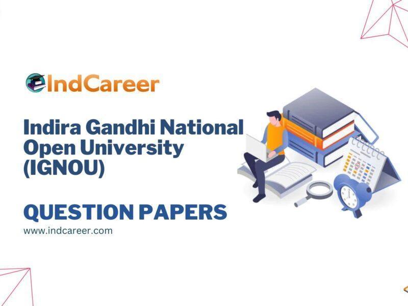 Indira Gandhi National Open University (IGNOU) Question Papers