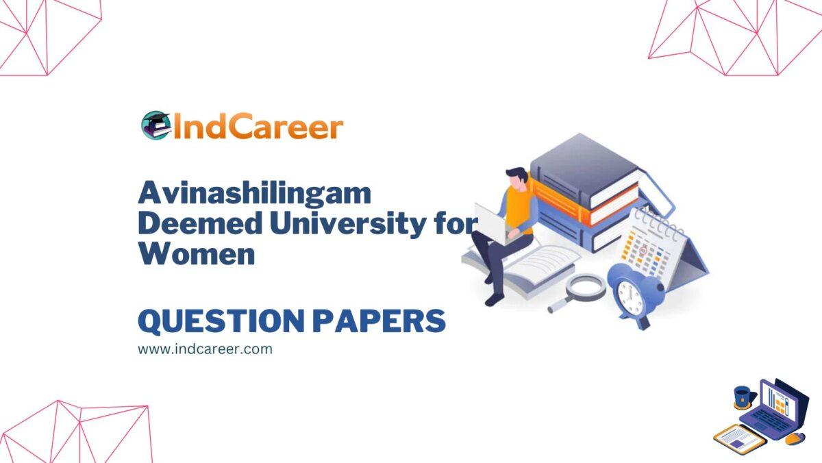Avinashilingam Deemed University for Women Question Papers