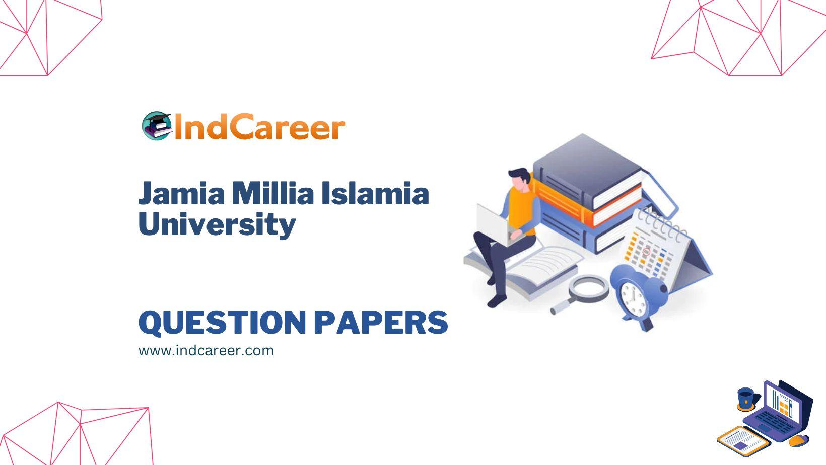 Jamia Millia Islamia University Question Papers