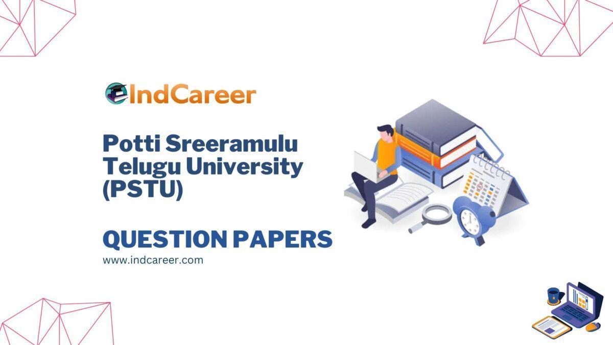 Potti Sreeramulu Telugu University (PSTU) Question Papers