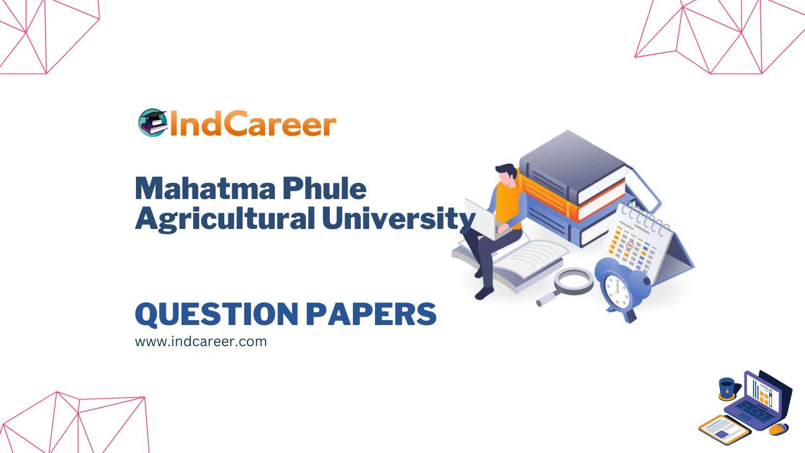 Mahatma Phule Agricultural University Question Papers