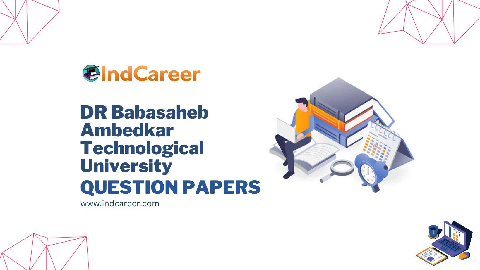 DR Babasaheb Ambedkar Technological University Question Papers