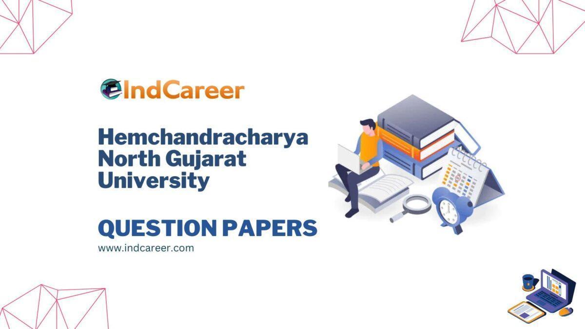 Hemchandracharya North Gujarat University Question Papers