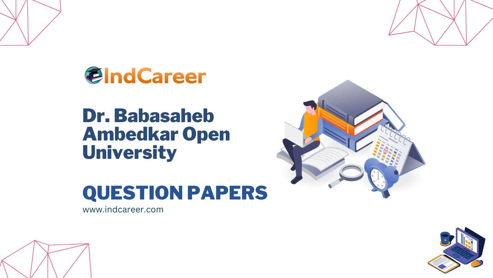 Dr. Babasaheb Ambedkar Open University Question Papers