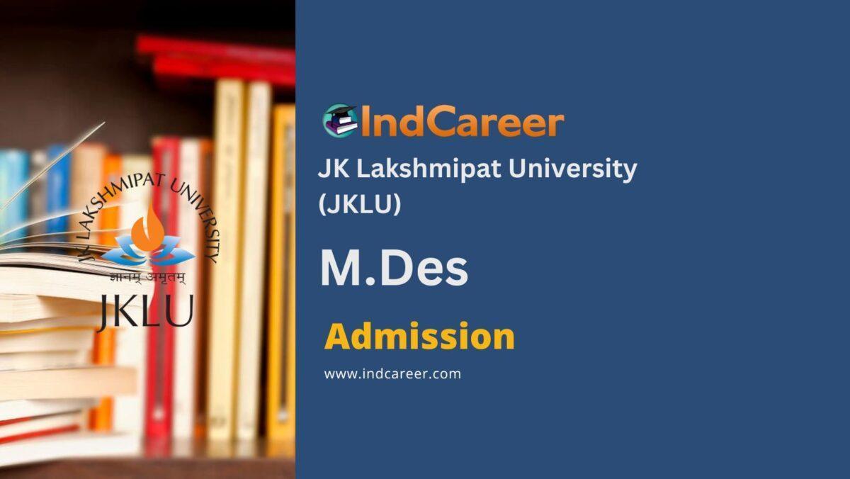JK Lakshmipat University (JKLU) M.Des Programme Admission