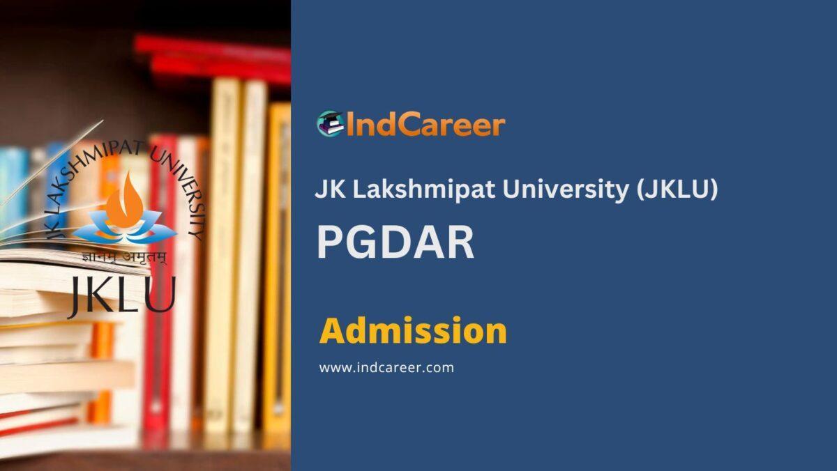 JK Lakshmipat University (JKLU) PGDAR  Programme Admission