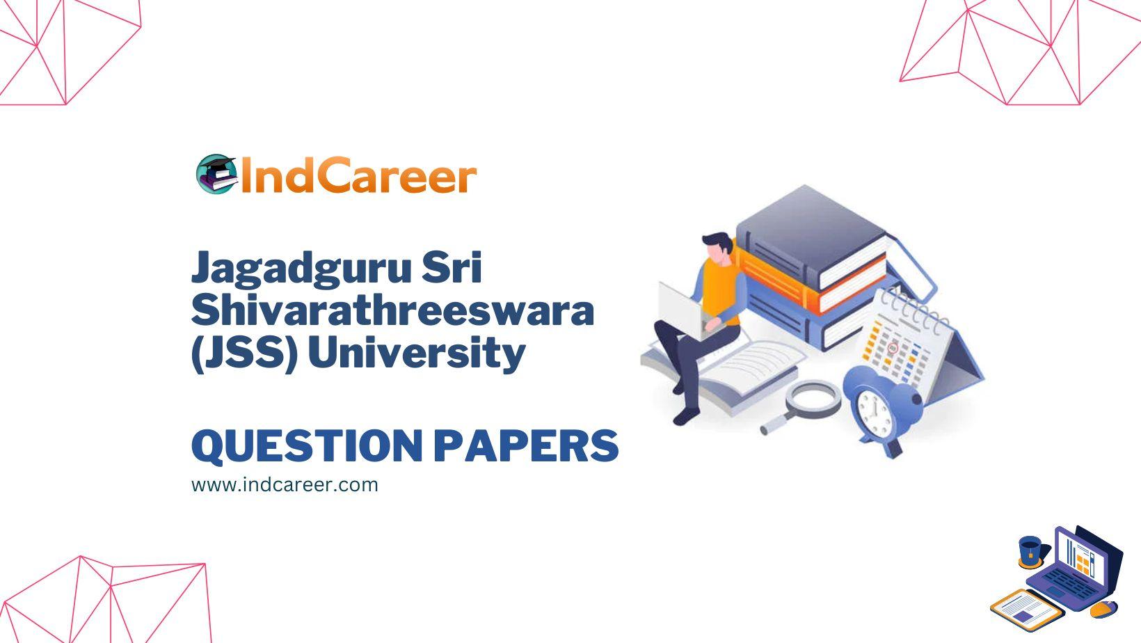 Jagadguru Sri Shivarathreeswara (JSS) University Question Papers