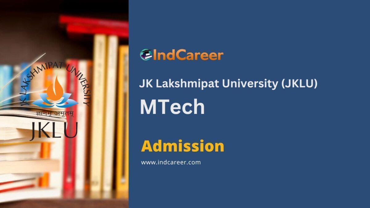 JK Lakshmipat University (JKLU) MTech Programme Admission