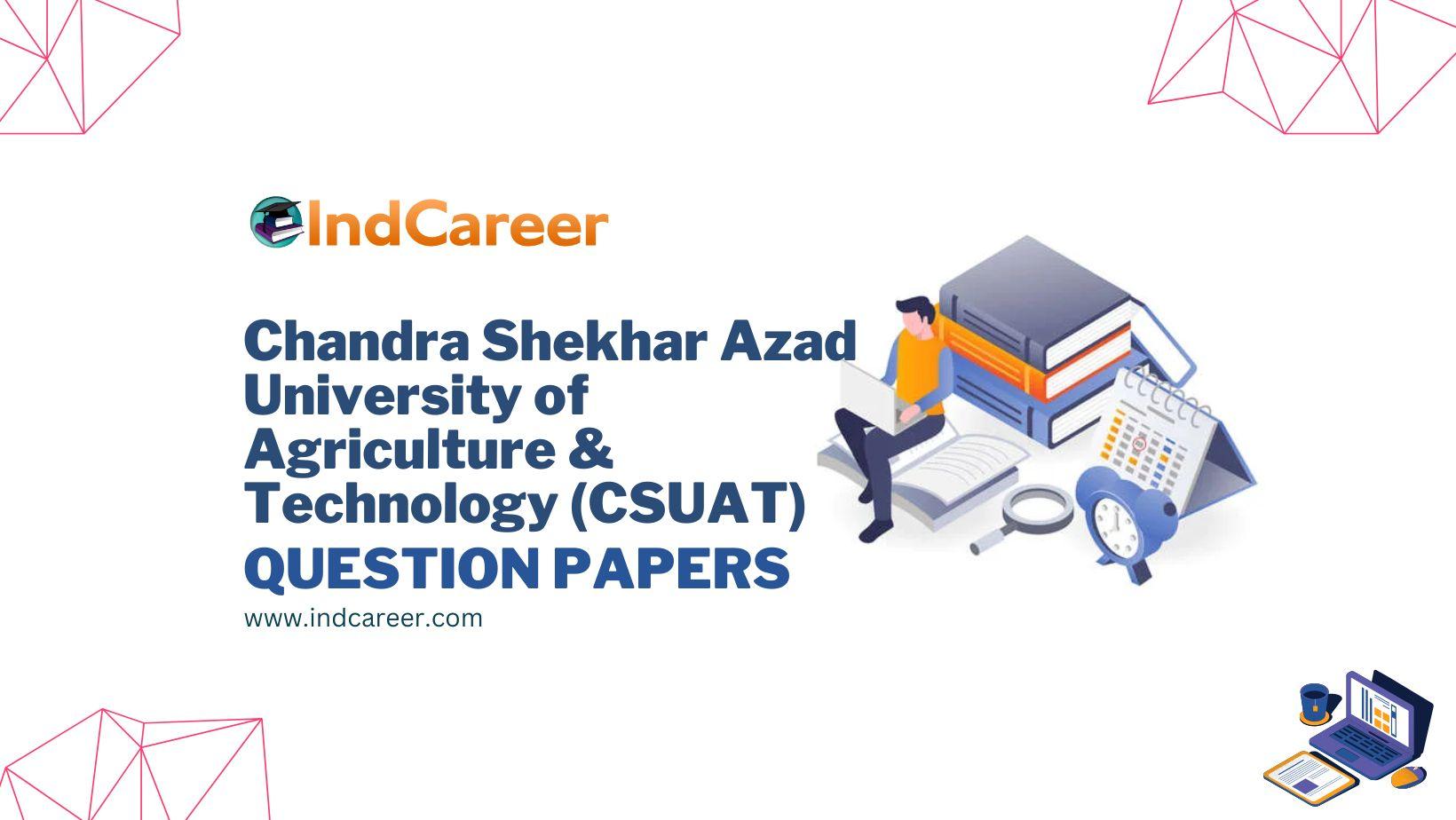 Chandra Shekhar Azad University of Agriculture & Technology (CSUAT) Question Papers