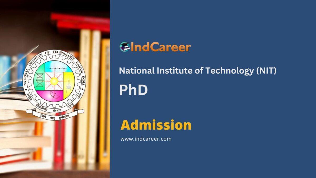 National Institute of Technology (NIT) PhD Programme Admission