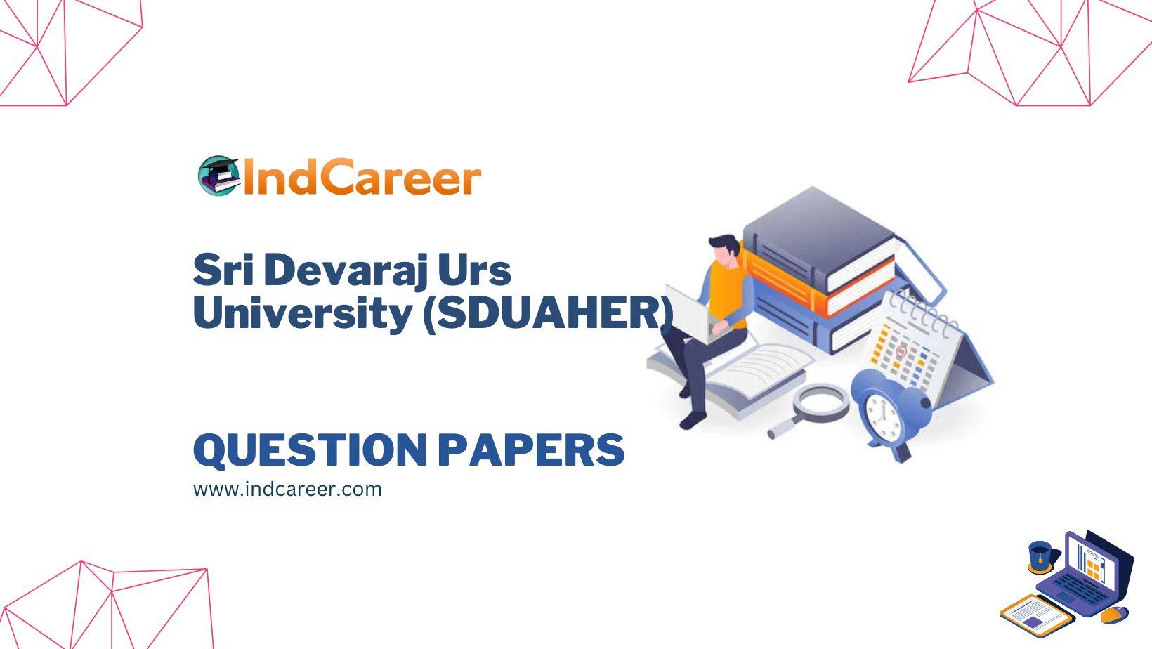 Sri Devaraj Urs University (SDUAHER) Question Papers