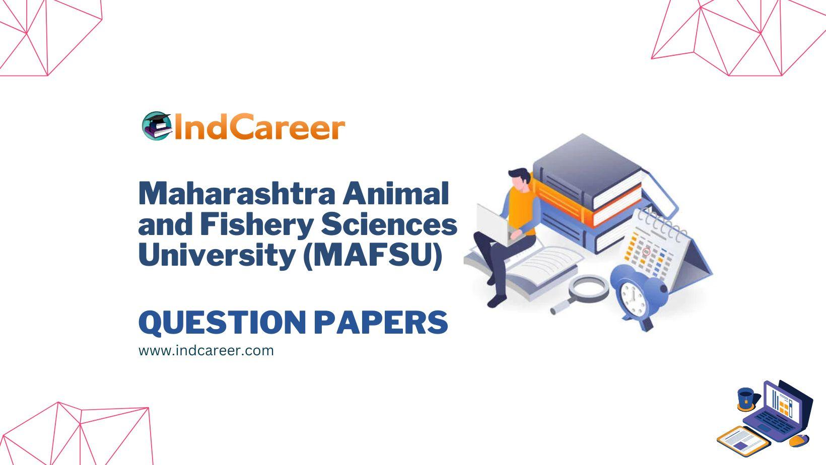 Maharashtra Animal and Fishery Sciences University (MAFSU) Question Papers