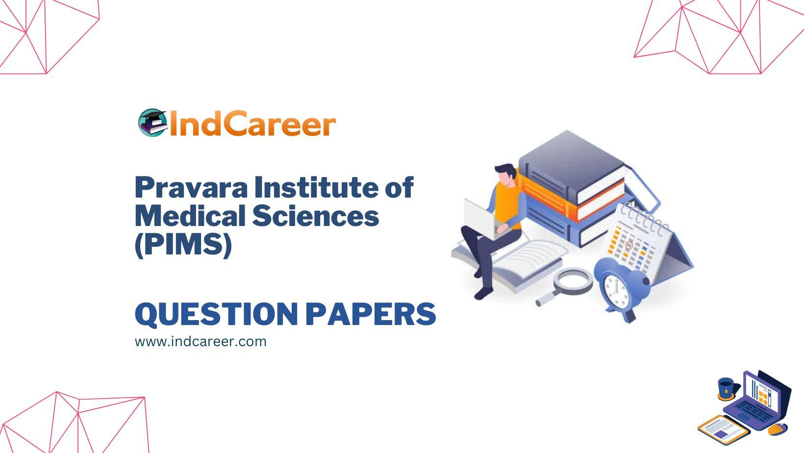 Pravara Institute of Medical Sciences (PIMS) Question Papers