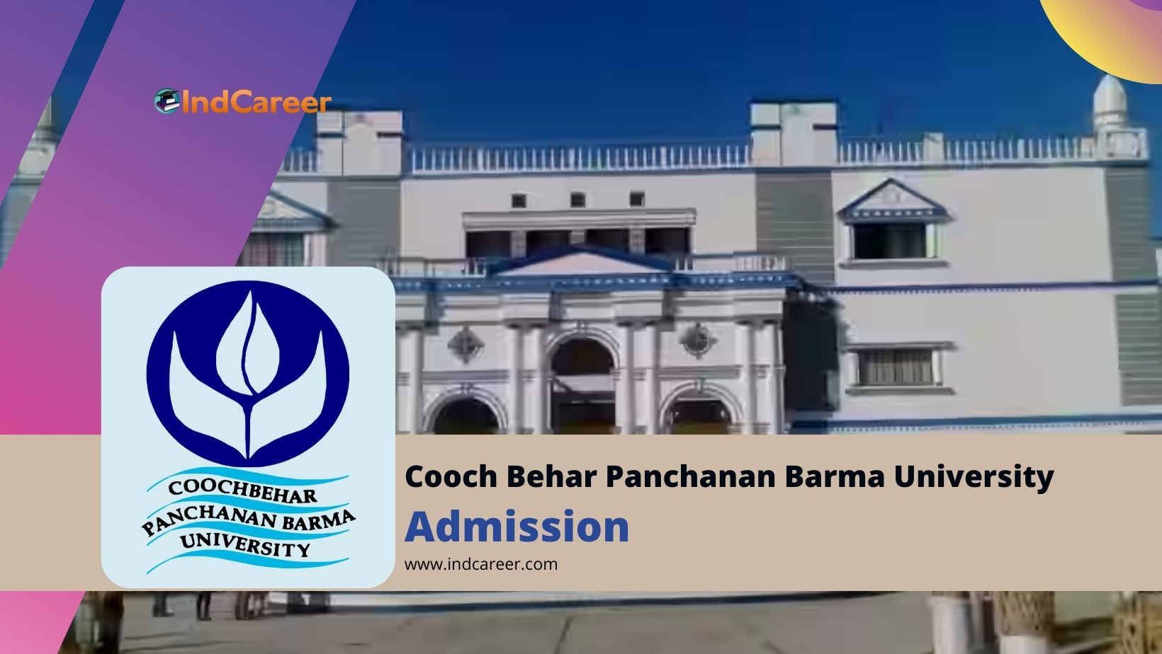 Cooch Behar Panchanan Barma University Admission Details: Eligibility, Dates, Application, Fees