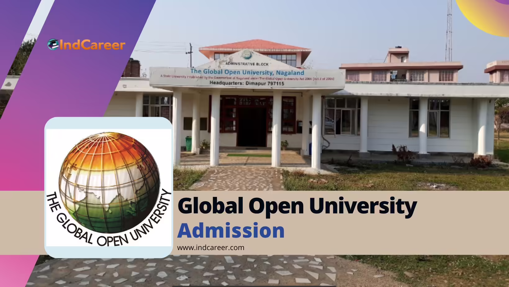 The Global Open University Admission Details: Eligibility, Dates, Application, Fees