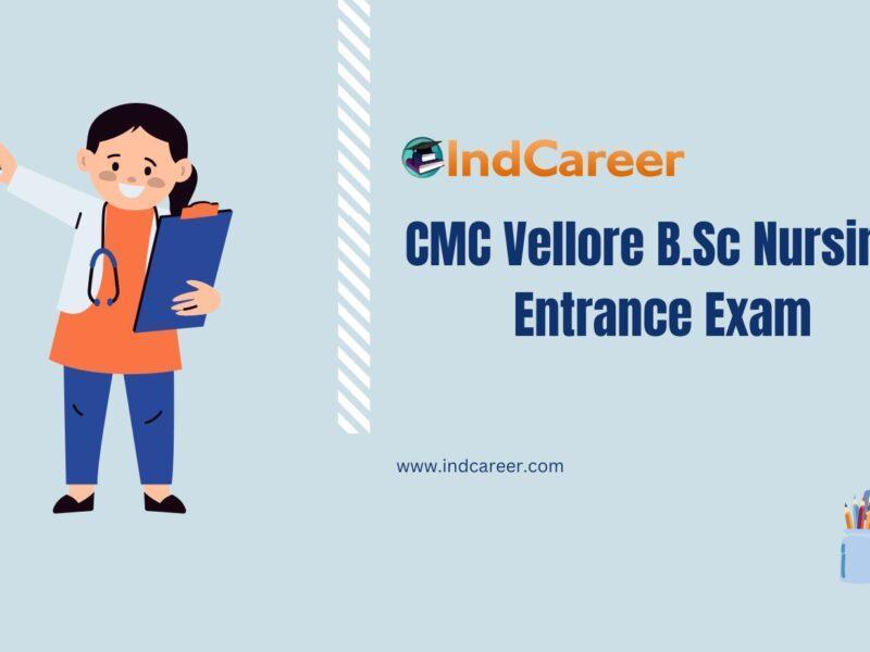 CMC Vellore B.Sc Nursing Entrance Exam