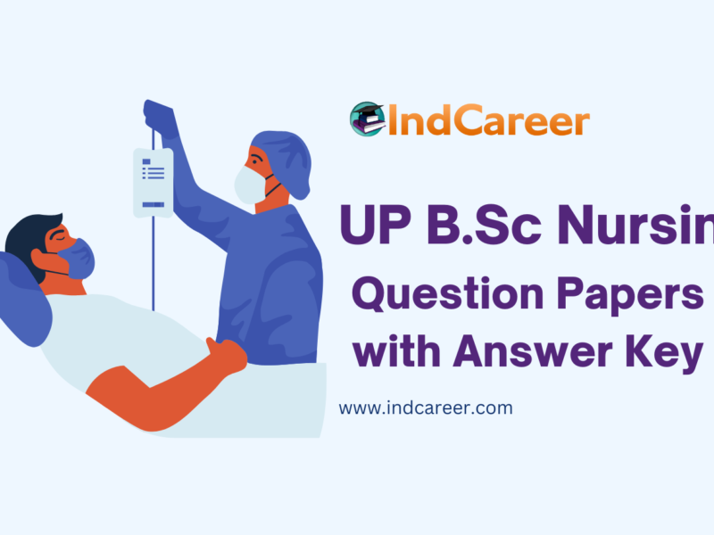 UP B.Sc Nursing Question Papers with Answer Key