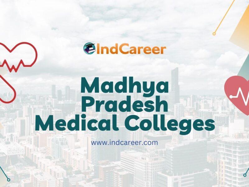 Madhya Pradesh Medical Colleges