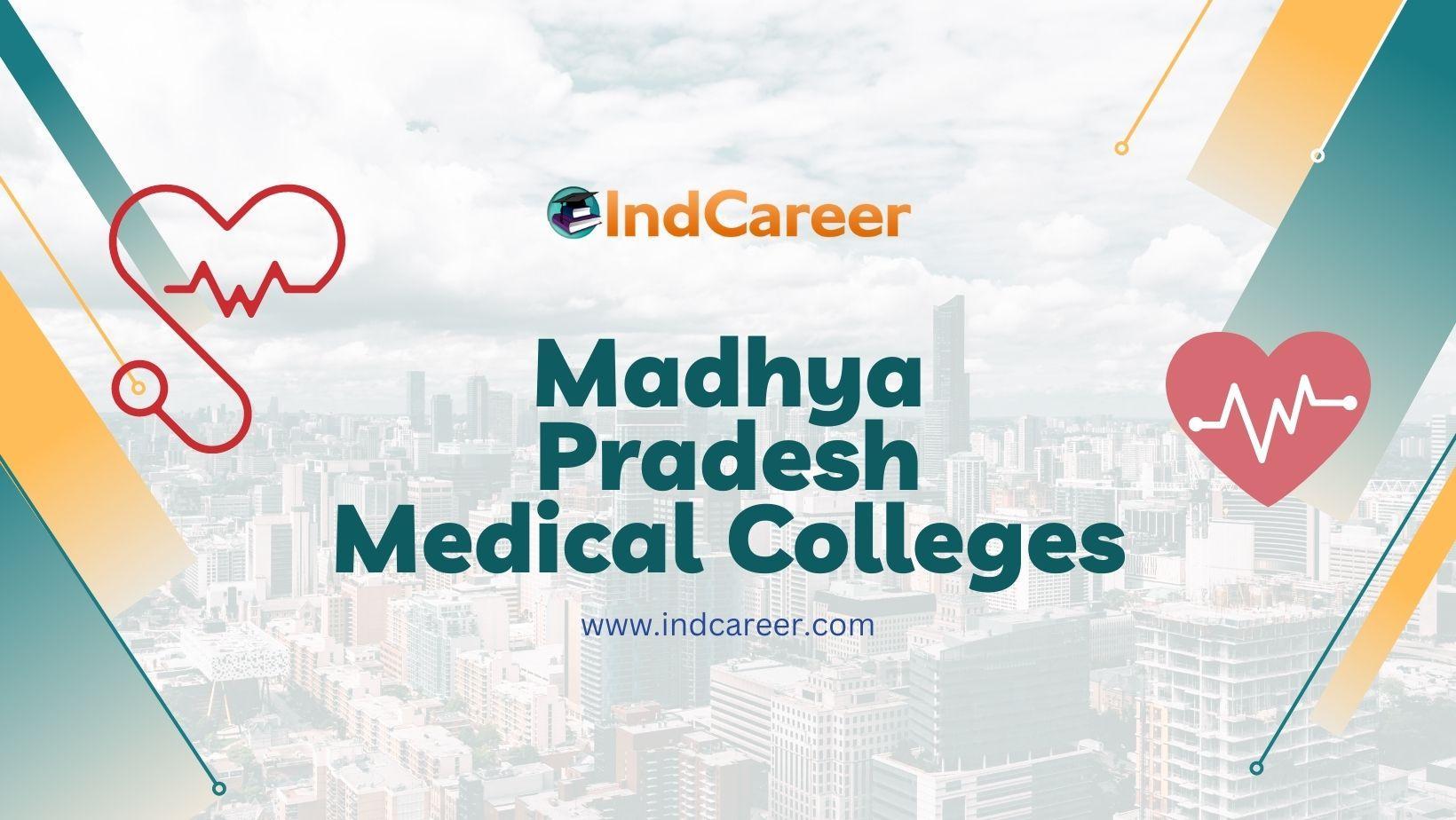 Madhya Pradesh Medical Colleges