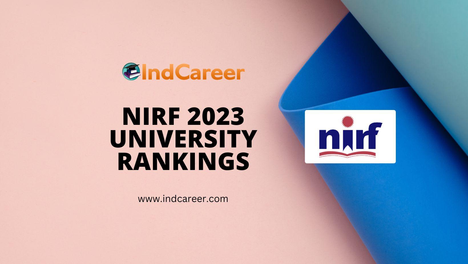 NIRF 2023 University Ranking: List of Top-Ranked Universities in India