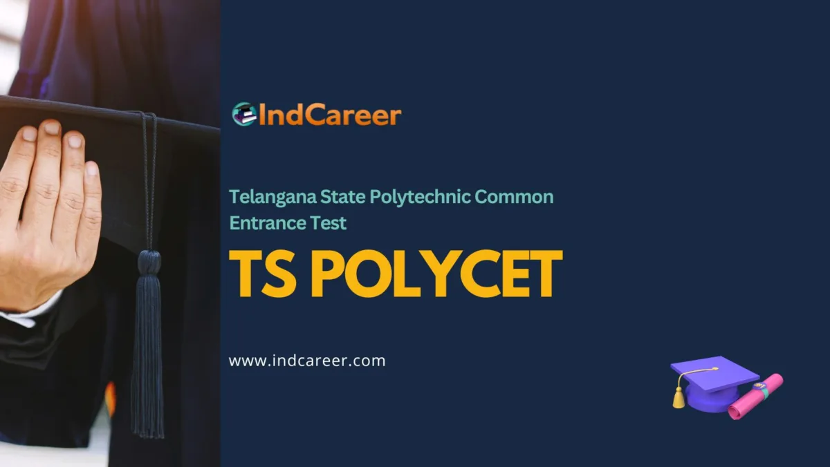 Telangana State Polytechnic Common Entrance Test (TS POLYCET)