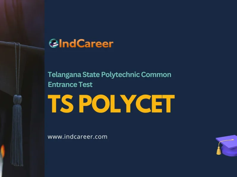 Telangana State Polytechnic Common Entrance Test (TS POLYCET)