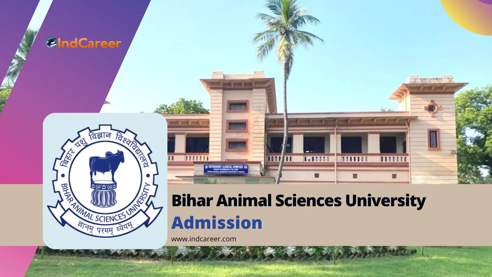 Bihar Animal Sciences University Admission Details: Eligibility, Dates, Application, Fees