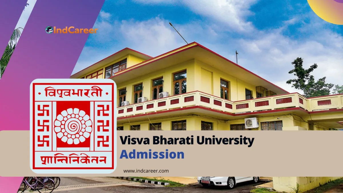 Visva Bharati University Admission: Eligibility, Dates, Application, Fees