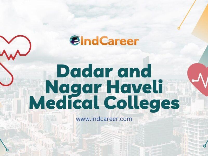 Dadar and Nagar Haveli Medical Colleges